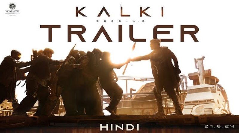 Kalki 2898 AD Trailer A Futuristic Odyssey Blending Mythology and Sci-Fi