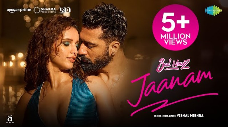 Bad Newz Unveils 'Jaanam' A Romantic Masterpiece Featuring Vicky Kaushal and Triptii Dimri