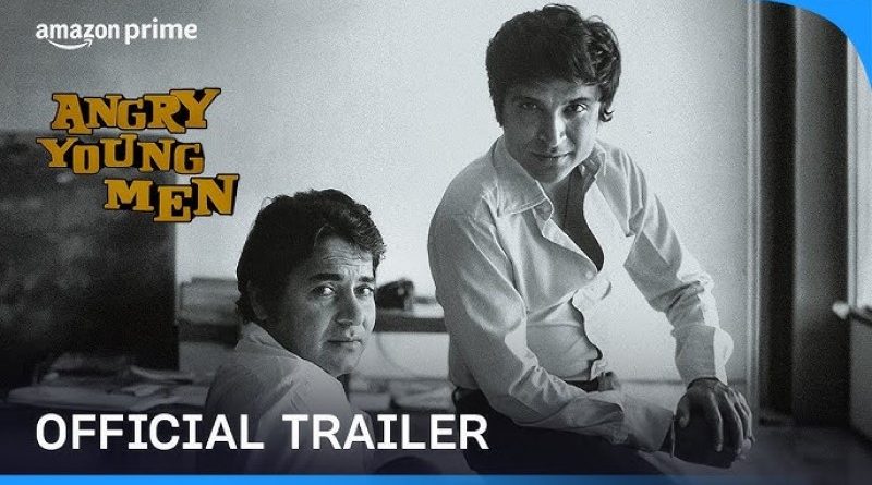 Angry Young Men Documentary Explores the Enduring Legacy of Salim-Javed