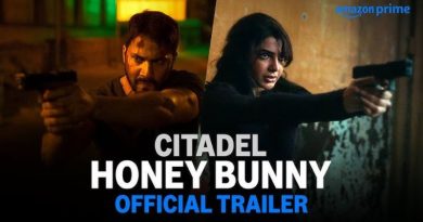 Citadel Honey Bunny Trailer Drops A High-Stakes Indian Spy Thriller Joins the Global Franchise