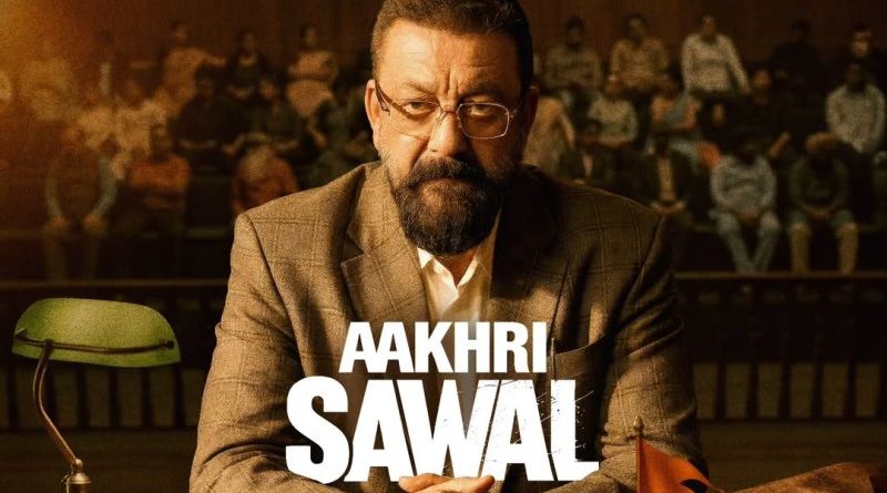 Aakhri Sawal Sanjay Dutt's Bold Political Drama That's Already Stirring India